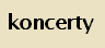 Koncerty