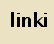 Linki